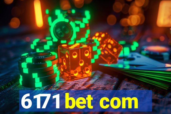 6171 bet com